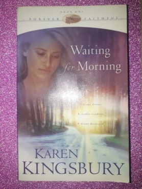 Waiting for Morning: 1 (Forever Faithful)